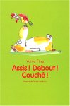 Assis! Debout! Couché!