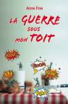 La Guerre sous mon toit