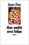 Mon amitié avec Tulipe