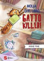 Molla quel libro, gatto killer